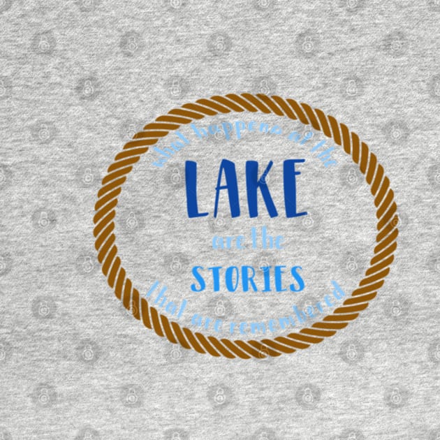 Lake Stories by MMaeDesigns